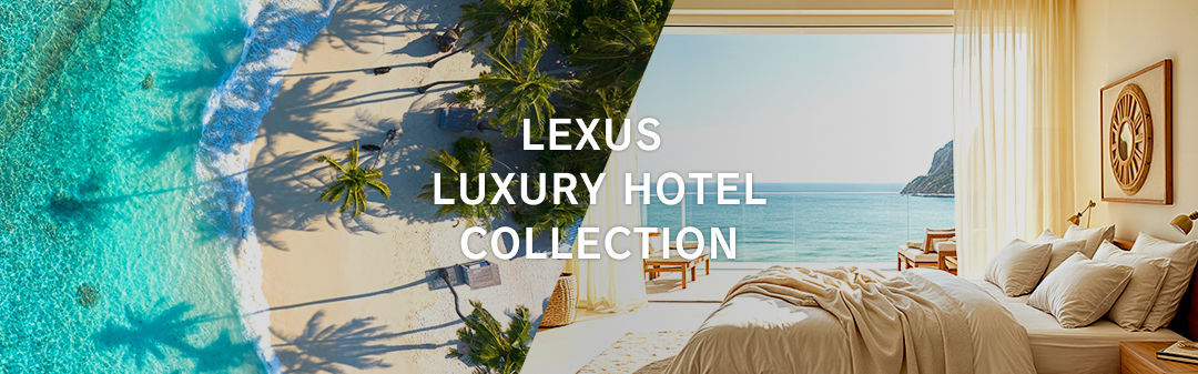 LEXUS LUXURY HOTEL COLLECTION